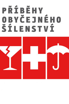 Príbehy obycejného sílenství (2005) download