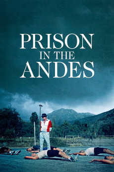 Prison in the Andes (2023) download