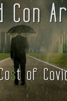 Pros and Con Artists: The True Cost of Covid 19 (2021) download