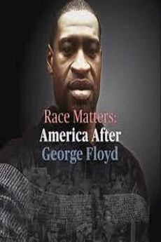 Race Matters: America After George Floyd (2021) download