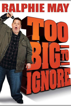 Ralphie May: Too Big to Ignore (2012) download