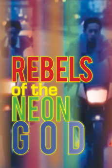 Rebels of the Neon God (1992) download