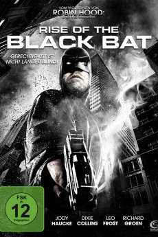 Rise of the Black Bat (2012) download