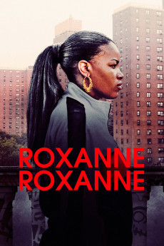 Roxanne Roxanne (2017) download