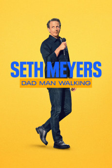 Seth Meyers: Dad Man Walking (2024) download