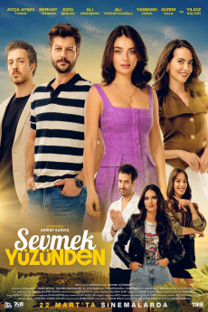 Sevmek Yüzünden (2024) download