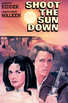 Shoot the Sun Down (1978) download