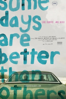 Some Days Are Better Than Others (2010) download