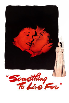 Something to Live For (1952) download