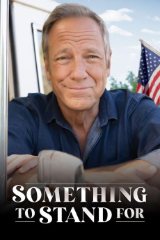 Something to Stand for with Mike Rowe (2024) download