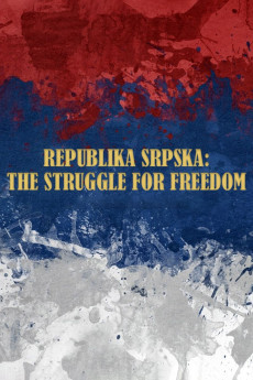 Srpska: The Struggle for Freedom (2022) download
