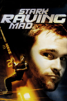 Stark Raving Mad (2002) download