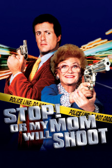 Stop! Or My Mom Will Shoot (1992) download