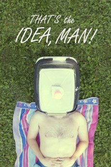 That's the Idea, Man! (2023) download