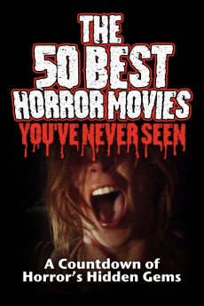 The 50 Best Horror Movies You've Never Seen (2014) download