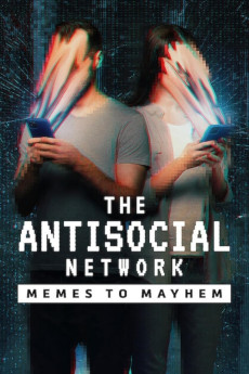 The Antisocial Network: Memes to Mayhem (2024) download