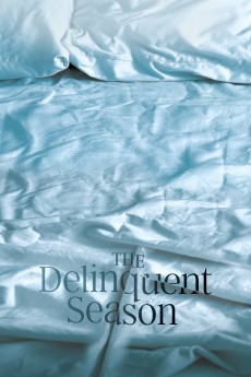 The Delinquent Season (2018) download