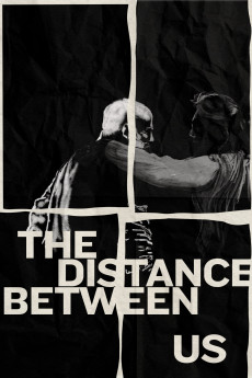 The Distance Between Us (2024) download