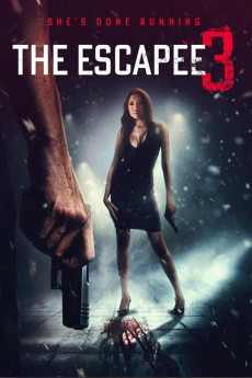 The Escapee 3: The Final Escape (2024) download