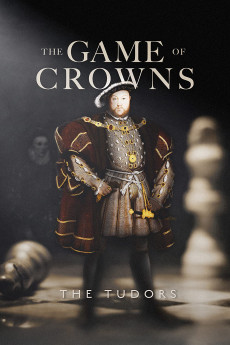 The Game of Crowns: The Tudors (2023) download