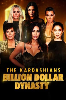 The Kardashians: Billion Dollar Dynasty (2023) download