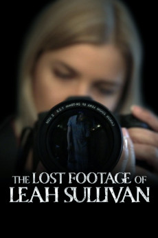 The Lost Footage of Leah Sullivan (2018) download
