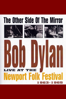 The Other Side of the Mirror: Bob Dylan at the Newport Folk Festival (2007) download