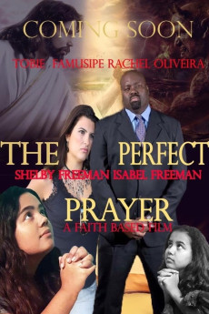 The Perfect Prayer: A Faith Based Film (2018) download