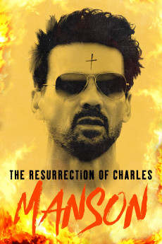 The Resurrection of Charles Manson (2023) download