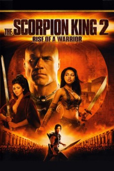 The Scorpion King 2: Rise of a Warrior (2008) download