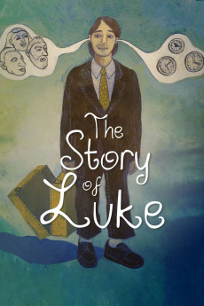 The Story of Luke (2012) download