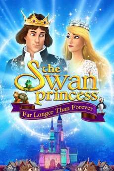The Swan Princess: Far Longer Than Forever (2023) download