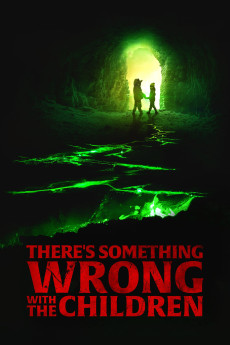 There's Something Wrong with the Children (2023) download