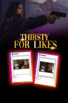 Thirsty for Likes (2024) download