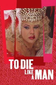 To Die Like a Man (2009) download