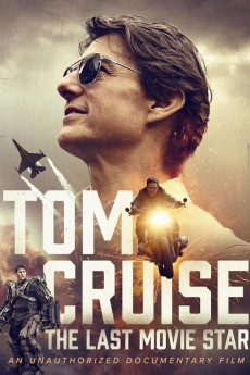 Tom Cruise: The Last Movie Star (2023) download