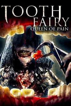 Tooth Fairy Queen of Pain (2022) download