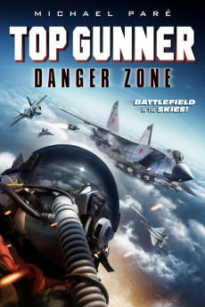 Top Gunner: Danger Zone (2022) download