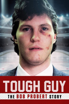 Tough Guy: The Bob Probert Story (2019) download