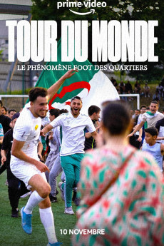 Tour du monde - Le phénomène foot des quartiers (2022) download