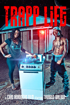 Trapp Life (2013) download