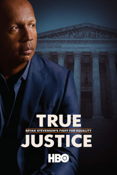 True Justice: Bryan Stevenson's Fight for Equality (2019) download