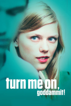 Turn Me On, Dammit! (2011) download