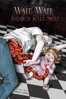 Wait, Wait, Don't Kill Me (2020) download