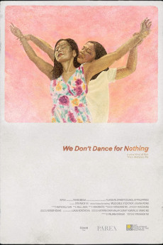 We Don't Dance for Nothing (2022) download