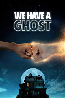 We Have a Ghost (2023) download
