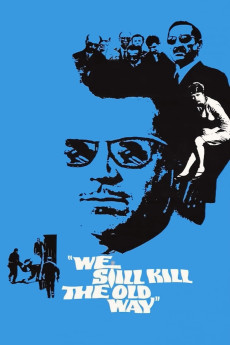 We Still Kill the Old Way (1967) download