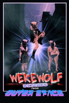 Werewolf Bitches from Outer Space (2016) download