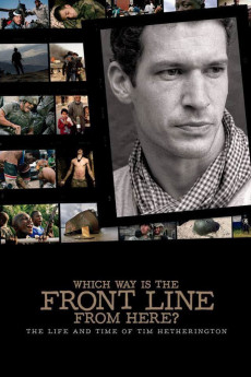 Which Way Is the Front Line from Here? The Life and Time of Tim Hetherington (2013) download