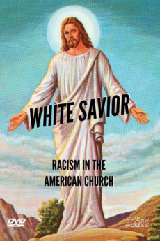 White Savior: Racism in the American Church (2019) download